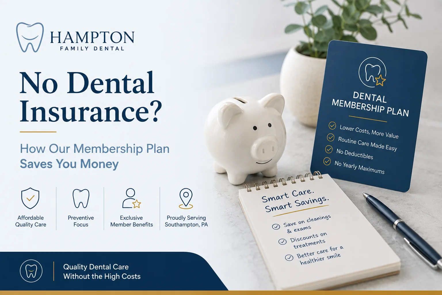 Hampton Family Dental membership plan for patients without dental insurance in Southampton, PA