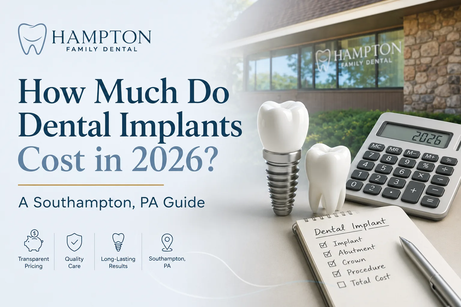 Dentist explaining dental implant costs to a patient at Hampton Family Dental in Southampton PA